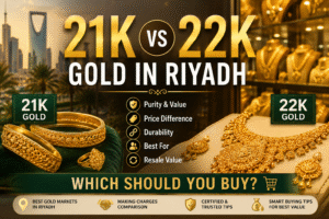 21K vs 22K Gold in Riyadh — Which Should You Buy